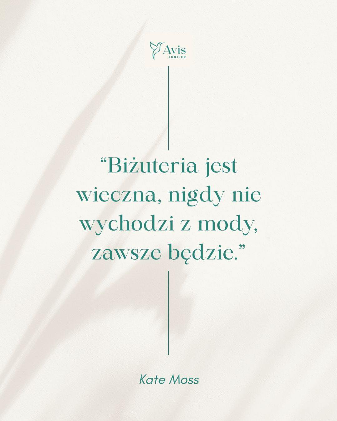 Biżuteria jest wieczn, nigdy nie wychodzi z mody,  zawsze będzie.